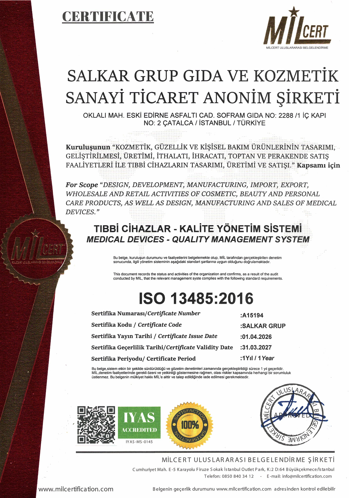ISO 13485 Tıbbi Cihaz Kalite Yönetimi Sertifikası — SALKAR Grup
